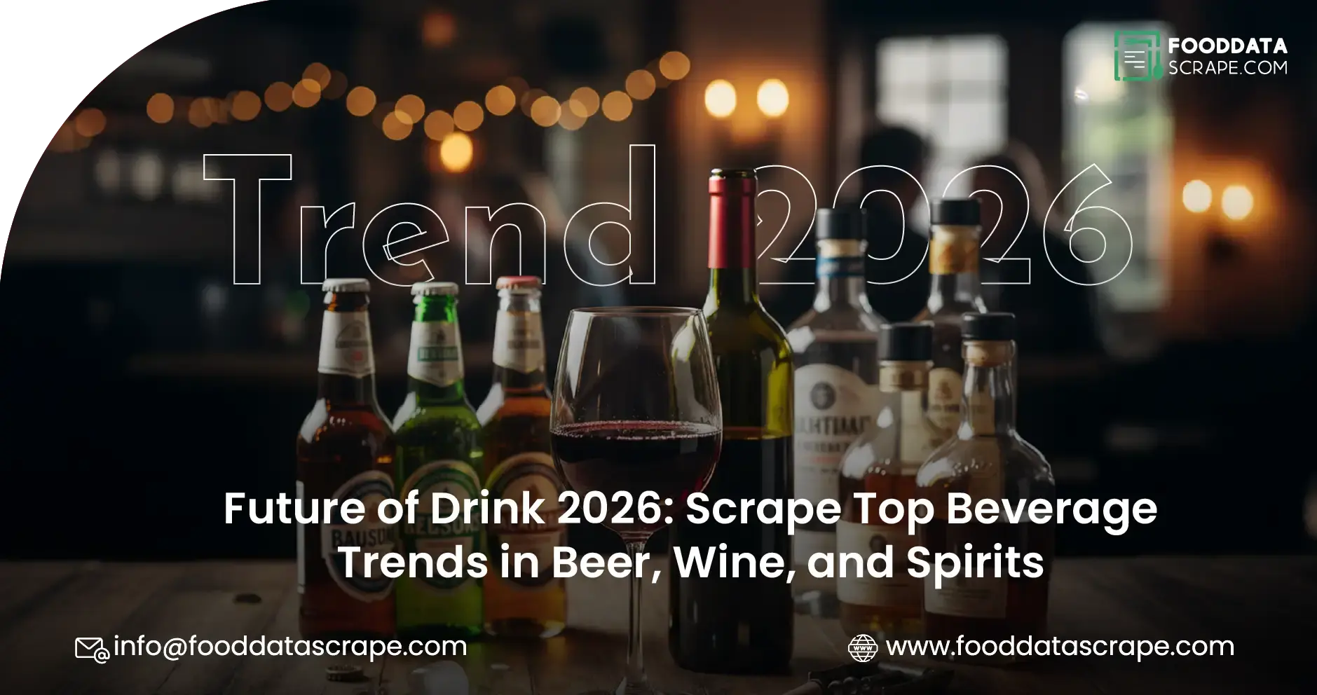 Future of Drink 2026: Scrape Top Beverage Trends in Beer, Wine, and Spirits